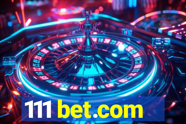 111 bet.com